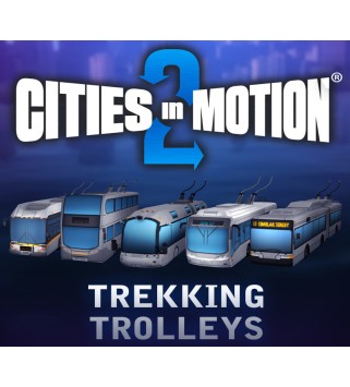 Cities in Motion 2 - Trekking Trolleys DLC Steam Key GLOBAL